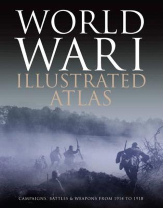 Книга World War I Illustrated Atlas Professor Michael S Neiberg