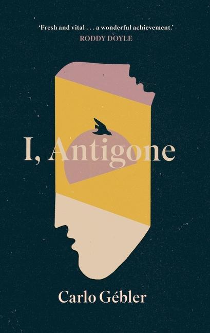 Knjiga I, Antigone Carlo Gebler