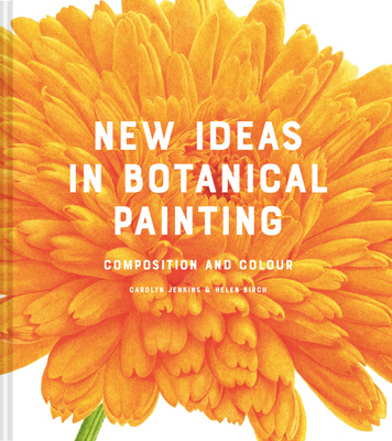 Книга New Ideas in Botanical Painting 
