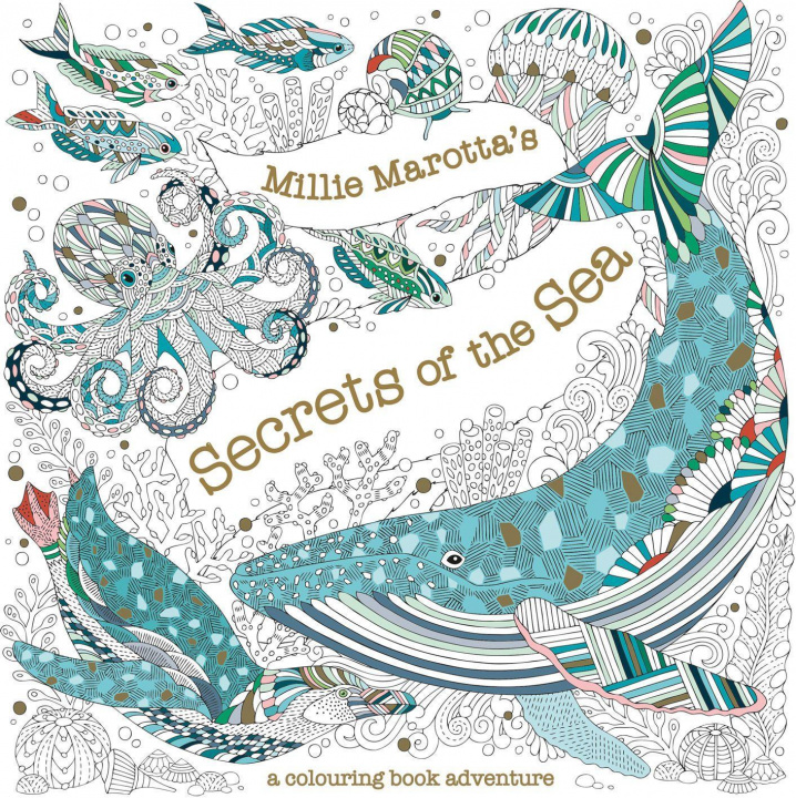 Kniha Millie Marotta's Secrets of the Sea Millie Marotta