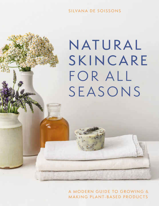 Książka Natural Skincare For All Seasons SILVANA DE TOTI SOIS