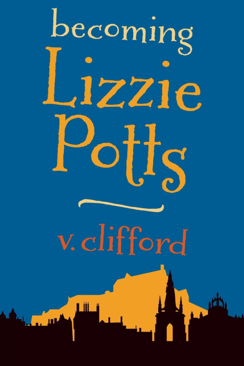 Buch Becoming Lizzie Potts V CLIFFORD