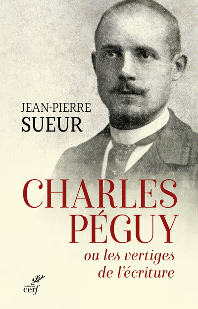 Βιβλίο Charles Péguy ou les vertiges de l'écriture Jean-Pierre Sueur