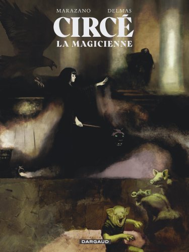Book Circé la magicienne Richard Marazano