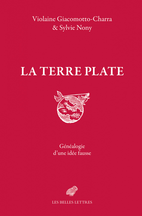 Buch La Terre plate Violaine Giacomotto-Charra