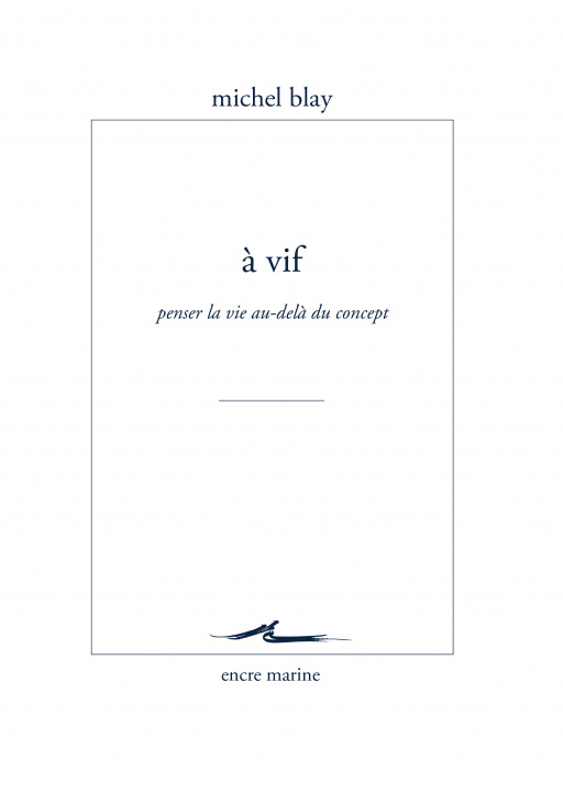 Könyv À vif Michel Blay