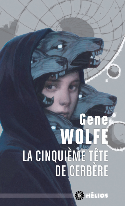 Książka LA CINQUIEME TETE DE CERBERE Gene WOLFE