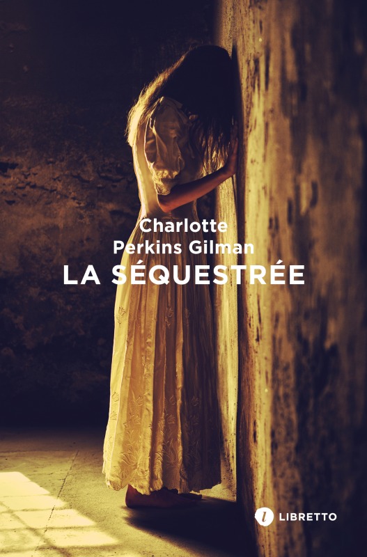 Book La Séquestrée Gilman charlotte perkins