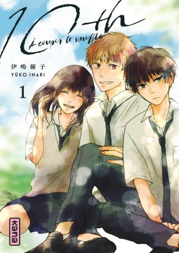 Kniha 10th - à couper le souffle  - Tome 1 Yûko Inari