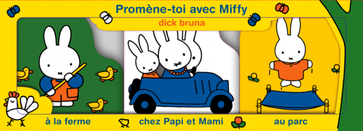 Kniha Promène-toi avec Miffy Dick Bruna