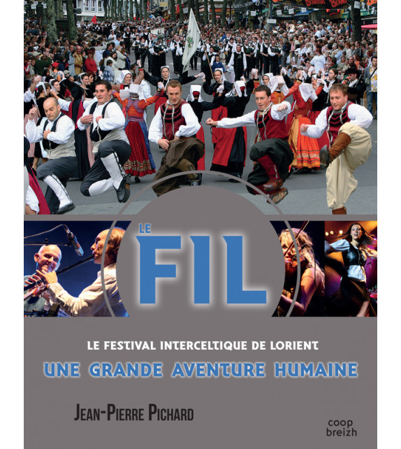 Kniha F.I.L. Festival Interceltique de Lorient Pichard