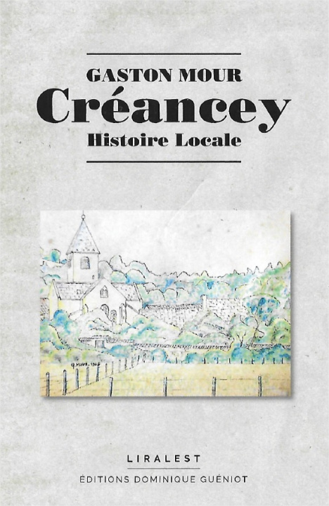 Knjiga Créancey : Histoire locale Mour