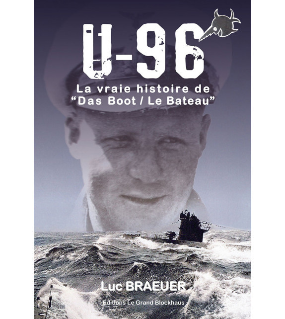 Carte U-96 la vraie histoire de "Das Boot - La Bateau" Braeuer