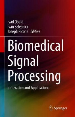 Könyv Biomedical Signal Processing Joseph Picone