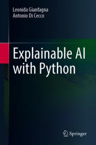 Βιβλίο Explainable AI with Python Leonida Gianfagna