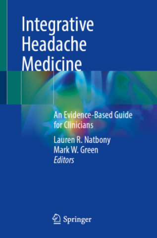 Książka Integrative Headache Medicine 