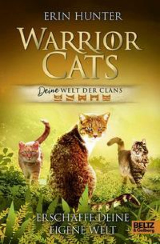 Книга Warrior Cats - DEINE Welt der Clans. Tanja Hamer