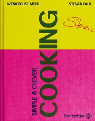 Knjiga Simple & Clever Cooking Vivi D'Angelo