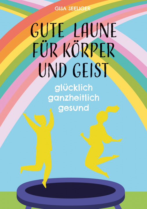 Carte Gute Laune fur Koerper und Geist Gisa Seeliger