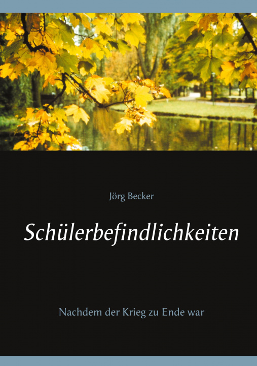 Knjiga Schulerbefindlichkeiten Jörg Becker