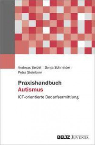 Kniha Praxishandbuch Autismus Sonja Schneider