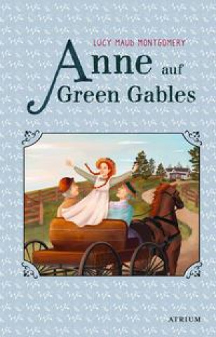 Kniha Anne auf Green Gables Bettina Münch