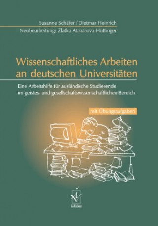 Kniha Wissenschaftliches Arbeiten an deutschen Universitäten Dietmar Heinrich