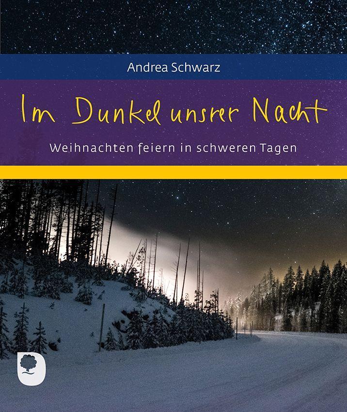 Βιβλίο Im Dunkel unsrer Nacht Andrea Schwarz
