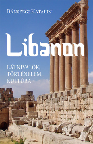 Knjiga Libanon Bánszegi Katalin