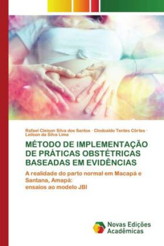 Carte Metodo de Implementacao de Praticas Obstetricas Baseadas Em Evidencias Clodoaldo Tentes Côrtes