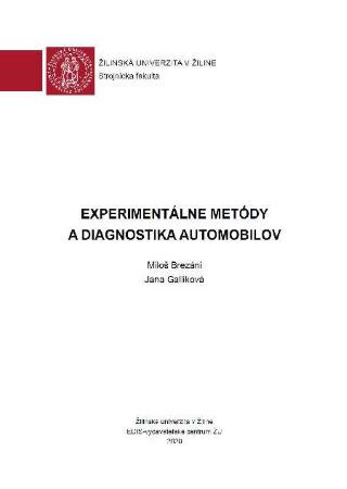 Livre Experimentálne metódy a diagnostika automobilov Miloš Brezáni