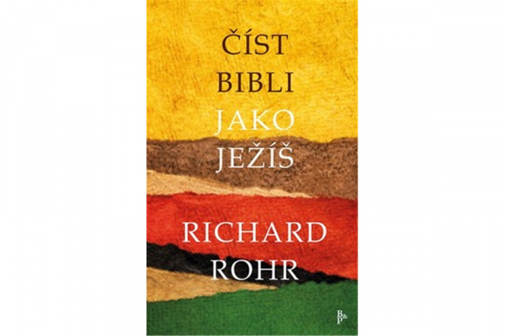 Book Číst Bibli jako Ježíš Richard Rohr