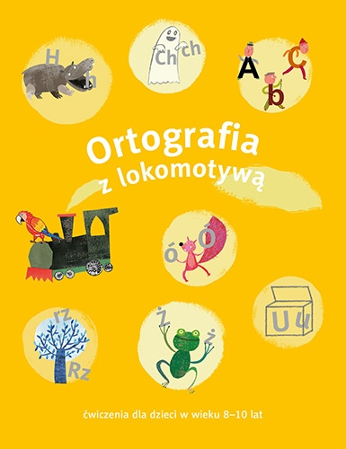 Könyv Lokomotywa 3 Ortografia ćwiczenia dla dzieci w wieku 8-10 lat Małgorzata Dobrowolska