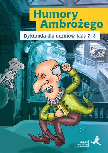 Book Humory Ambrożego Dyktanda dla uczniów 7-8 Katarzyna Skurkiewicz