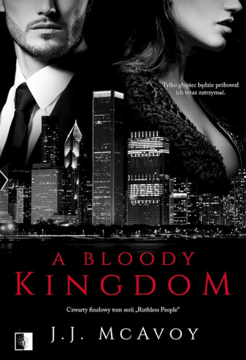 Könyv A Bloody Kingdom. Ruthless People. Tom 4 J. J. McAvoy