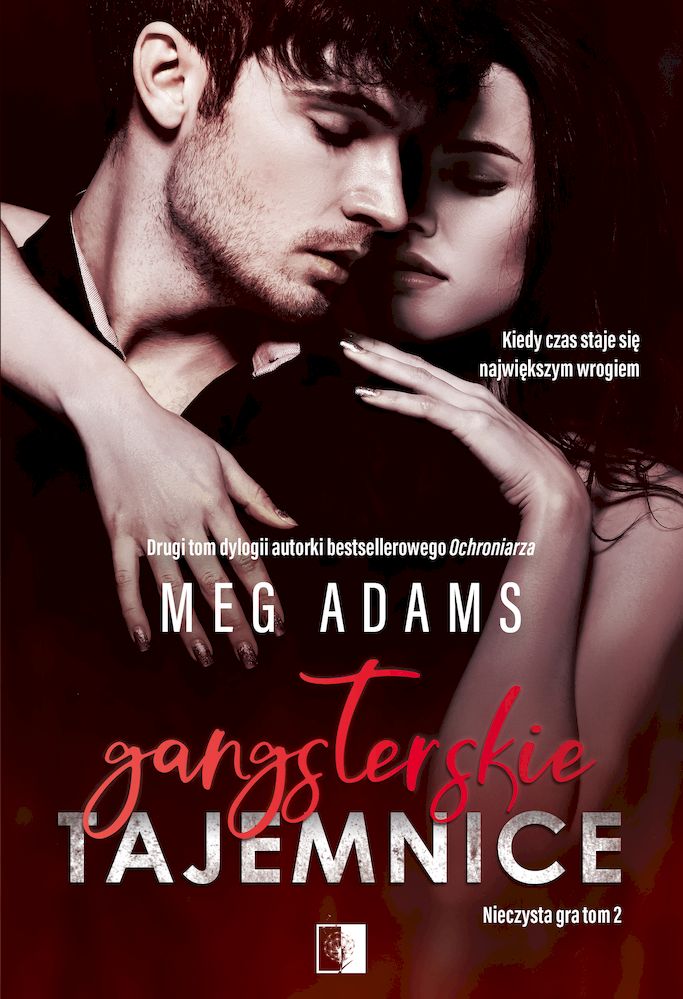 Carte Gangsterskie tajemnice. Nieczysta gra. Tom 2 Meg Adams