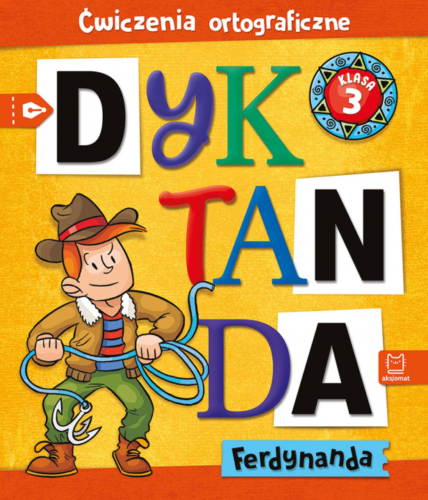 Kniha Dyktanda Ferdynanda. Ćwiczenia ortograficzne. Klasa 3 Bogusław Michalec
