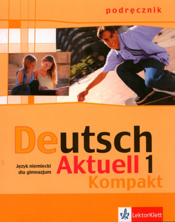 Carte Deutsch Aktuell Kompakt 1 podręcznik Kraft Wolfgang