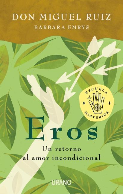 Carte Eros : retorno al amor incondicional Barbara Emrys