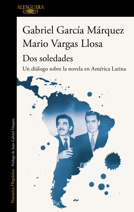 Kniha Dos soledades: Un dialogo sobre la novela en America Latina / Dos soledades: A D ialogue About the Latin American Novel Gabriel Garcia Marqu
