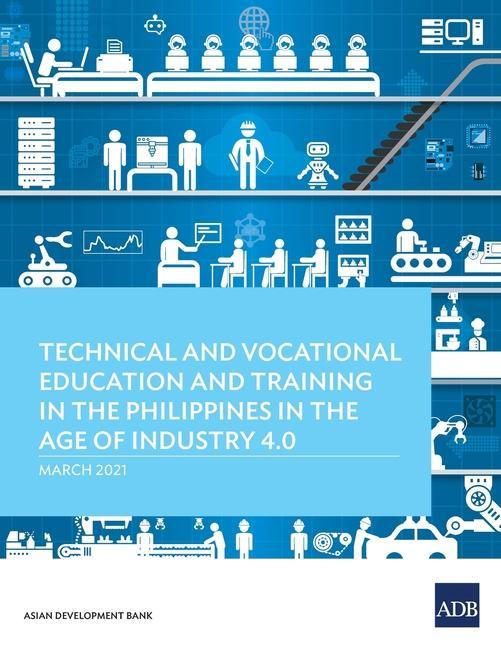 Kniha Technical and Vocational Education and Training in the Philippines in the Age of Industry 4.0 