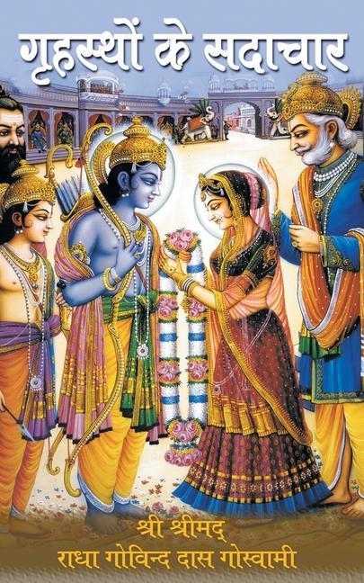 Libro Grihastho ke Sadachar Sri Srimad Radha Govinda Das Goswami