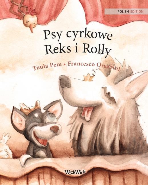 Kniha Psy cyrkowe Reks i Rolly Francesco Orazzini