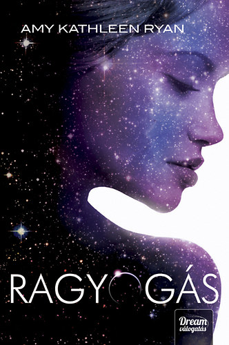 Buch Ragyogás Amy Kathleen Ryan