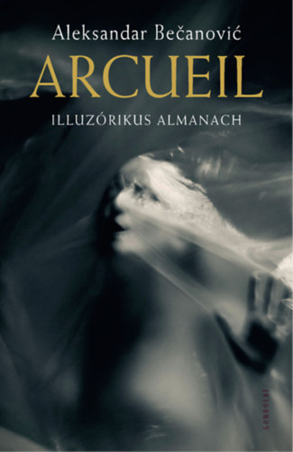 Könyv Arcueil Aleksandar Becanovic