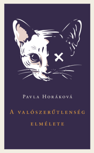 Kniha A valószerűtlenség elmélete Pavla Horáková