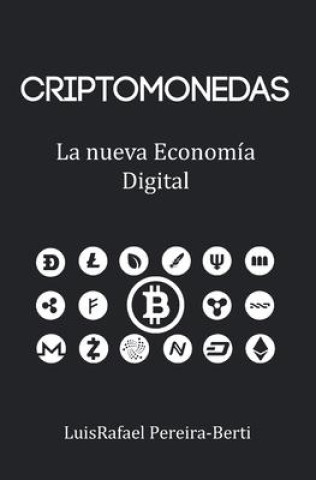 Kniha Criptomonedas: La nueva economía digital 