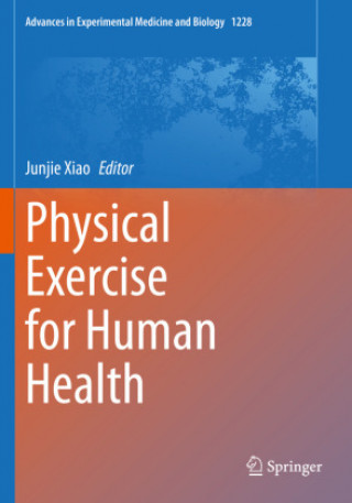 Knjiga Physical Exercise for Human Health Junjie Xiao