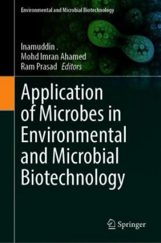 Carte Application of Microbes in Environmental and Microbial Biotechnology Mohd Imran Ahamed