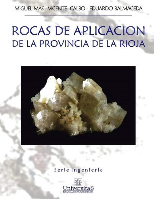 Книга Rocas de aplicacion de la Provincia de La Rioja Eduardo Balmaceda